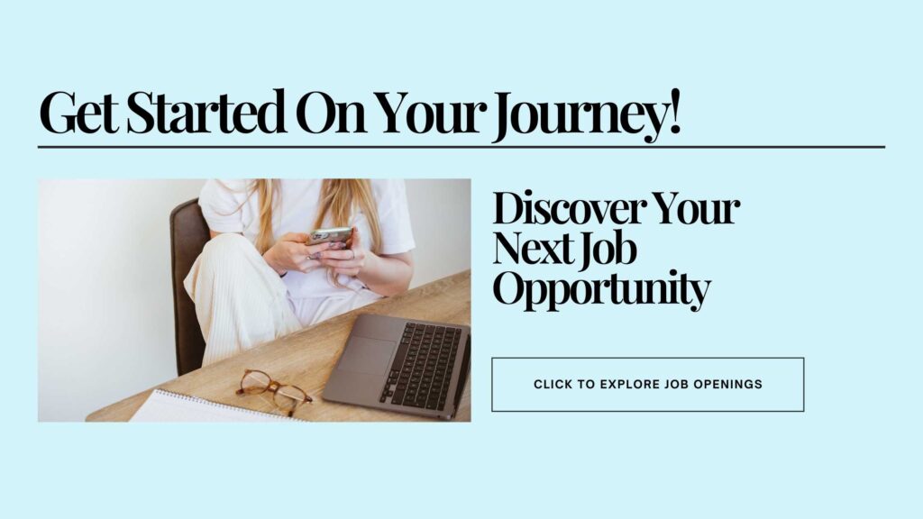Get Started on Your Journey - Discover Your Next Job Opportunity - Explore Job Openings